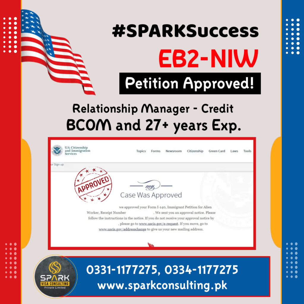 EB2-NIW Petition Approval from Pakistan - SPARK Visa Consulting (Pvt) Ltd.